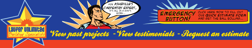 Laufer Unlimited - Asheville's Building Specialist